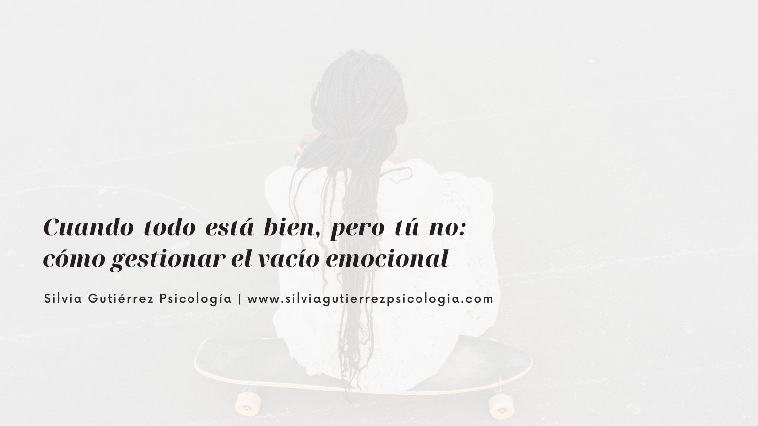 Cuando todo está bien, pero tú no: cómo gestionar el vacío emocional